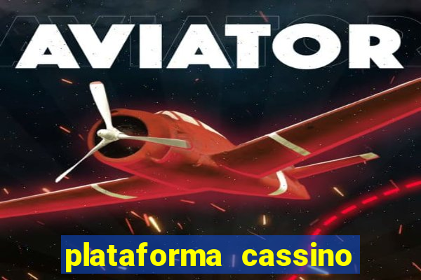 plataforma cassino que paga no cadastro